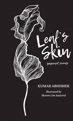 Kumar Abhishek - Leaf's Skin, Inbunden