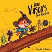 Sagar Narendra Kadam - Little Vasco's Spice Adventure, Häftad