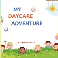 bokomslag My Daycare Adventure