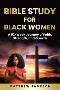 bokomslag Bible Study For Black Women