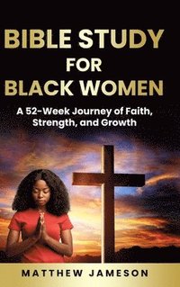 bokomslag Bible Study For Black Women