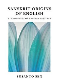 bokomslag Sanskrit Origins of English