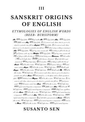 bokomslag Sanskrit Origins of English: Etymologies of English Words (Beeb- bursiform)