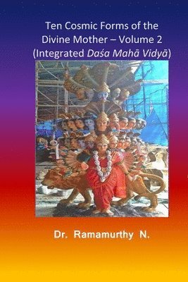 bokomslag Ten Cosmic Forms of the Divine Mother - Volume 2
