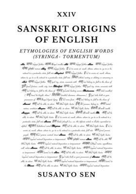 bokomslag Sanskrit Origins of English: Etymologies of English Words (Syringa- tormentum)