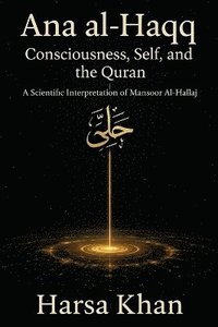 bokomslag Ana al-Haqq