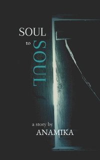 bokomslag Soul to Soul