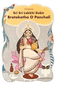 bokomslag Sri Sri Lokkhi Debir Brotokotha O Panchali