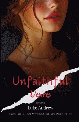 bokomslag Unfaithful Desires - Book Two