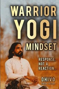 bokomslag Warrior Yogi Mindset
