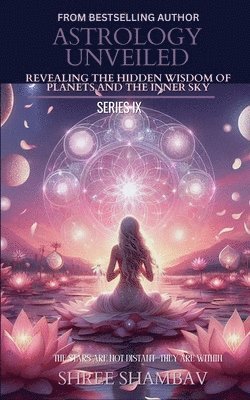 bokomslag Astrology Unveiled