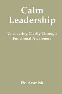 bokomslag Calm Leadership