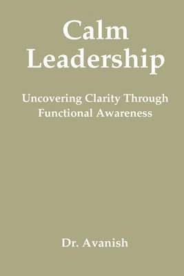 bokomslag Calm Leadership