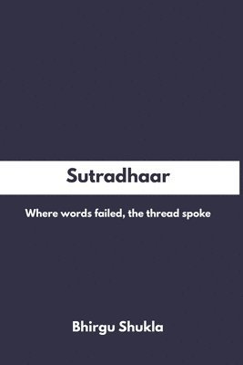 bokomslag Sutradhaar