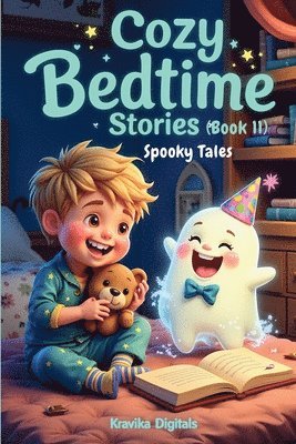bokomslag Cozy Bedtime Stories (Book 11): Spooky Tales Read-aloud Picture Book for Kids Not-scary Halloween books