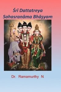 bokomslag ?r? Datt?treya Sahasran?ma Bh??yam