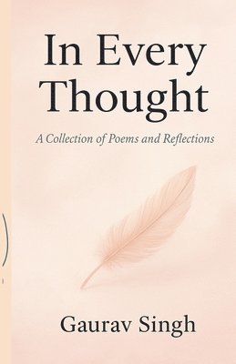 Gaurav Singh - In Every Thoughts, Häftad