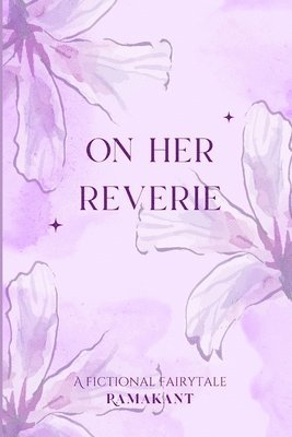 On Her Reverie