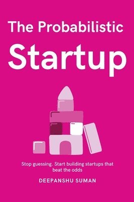 Probabilistic Startup