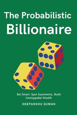 Probabilistic Billionaire
