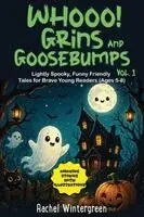 Rachel Wintergreen - Whooo! Grins and Goosebumps Vol. 1, Häftad. Tillgänglighet: Lägg i varukorg