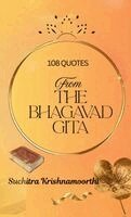 Suchitra Krishnamoorthi - 108 Quotes from The Bhagavad Gita, Inbunden