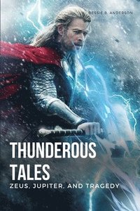 bokomslag Thunderous Tales