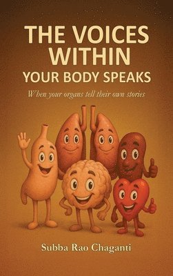 Voices Within Your Body Speaks