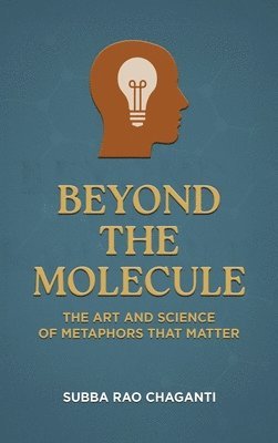 Beyond the Molecule
