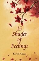 Kartik Ahuja - 15 Shades of Feelings, Häftad