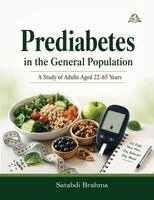 Satabdi Brahma - Prediabetes in the General Population, Häftad