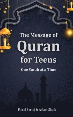 bokomslag Message of Quran for Young Minds : A Parent's Guide