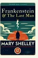 Mary Wollstonecraft Shelley - Salmon Dual Classics: Frankenstein & The Last Man, Häftad. Tillgänglighet: Lägg i varukorg