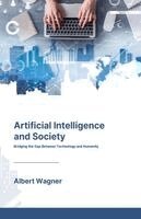 Albert Wagner - Artificial Intelligence and Society, Häftad