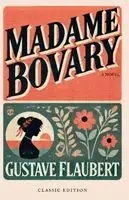 Gustave Flaubert - Madame Bovary, Häftad. Tillgänglighet: Lägg i varukorg