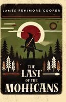 James Fenimore Cooper - Last of the Mohicans, Häftad