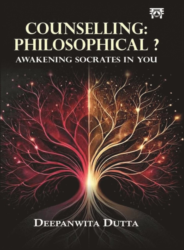 Deepanwita Dutta - Counselling philosophical ?, Häftad