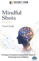 Vinod Singh - Mindful Shots Volume 1, Häftad