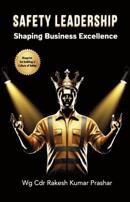 bokomslag Safety Leadership: Shaping Business Excellence