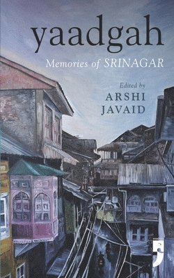 bokomslag Yaadgah: Memories of Srinagar
