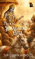 Sir Edwin Arnold - Celestial Song Or Bhagavad - Gita Sir Edwin Arnold Hardback Edition Sasa Publishing Classic Series 2026, Inbunden