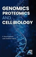 P Shanmughavel, Luke Elizabeth Hanna - Genomics, Proteomics and Cell Biology, Inbunden