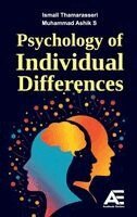 Ismail Thamarasseri, Muhammad Ashik S - Psychology of Individual Differences, Inbunden