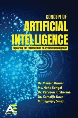 Manish Kumar, Neha Sehgal, Parveen Kumar Sharma - Concept of Artificial Intelligence, Häftad