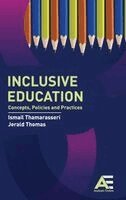 Ismail Thamarasseri, Jerald Thomas - INCLUSIVE EDUCATION: Concepts, Policies and Practices, Inbunden