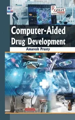 Amaresh Prusty - Computer Aided Drug Development, Inbunden. Tillgänglighet: Lägg i varukorg