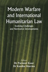 bokomslag Modern Warfare and International Humanitarian Law