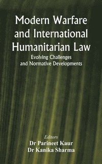 bokomslag Modern Warfare and International Humanitarian Law
