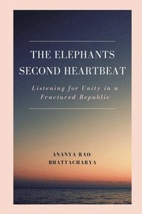 bokomslag Elephant's Second Heartbeat