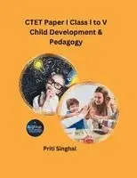 Priti Singhal - CTET Paper I Class I to V Child Development & Pedagogy (EditionFirst), Häftad. Tillgänglighet: Lägg i varukorg